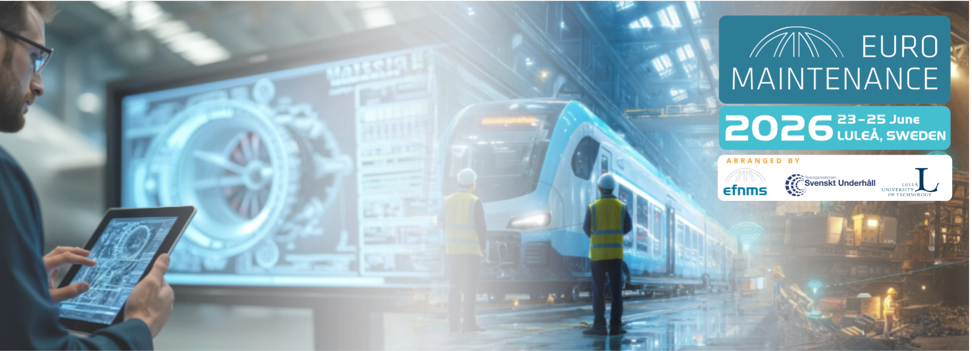Die EuroMaintenance findet vom 23. bis 25. Juni 2026 in Luleå in Schweden statt.