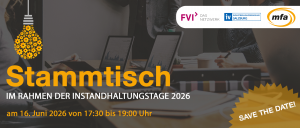 MFA Stammtisch am 16. Juni 2026 im Rahmen der Instandhaltungstage 2026 in Salzburg