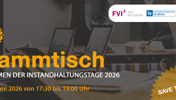 MFA Stammtisch am 16. Juni 2026 im Rahmen der Instandhaltungstage 2026 in Salzburg