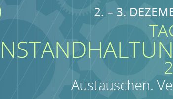 Tagung Instandhaltung & Management am 2./3. Dezember in Nürnberg