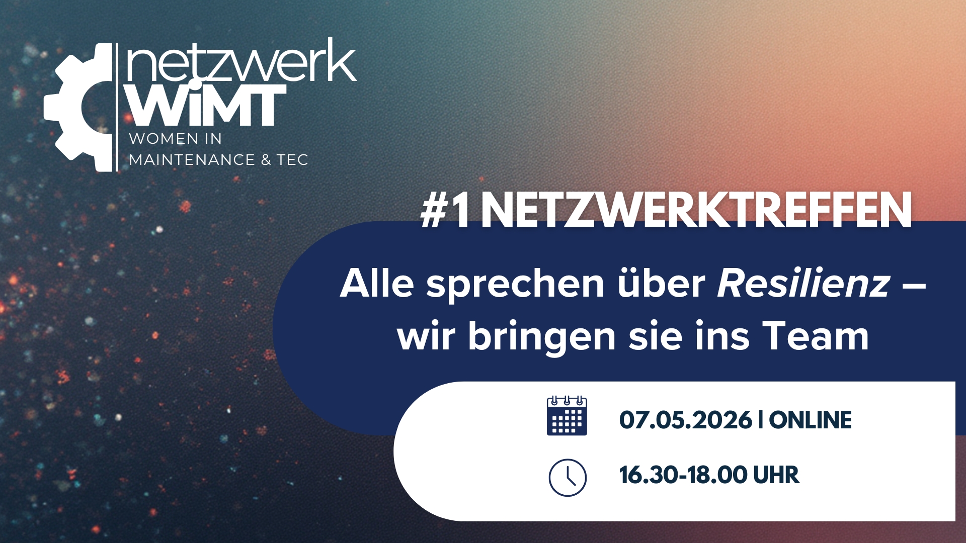 1. WiMT Netzwerktreffen am 7. Mai 2026, online